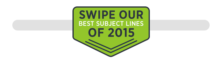 Swipe our best email subject lines of 2015
