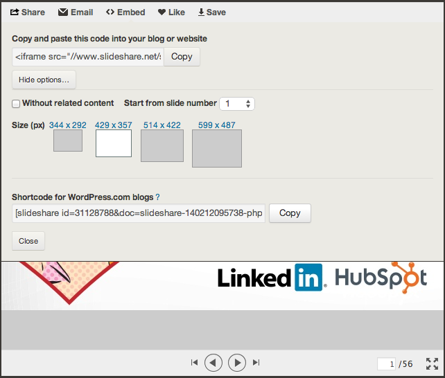 Options to embed Slideshare presentation" srcset="https://blog.hubspot.com/hs-fs/hub/53/file-1084222716-png/Screen_Shot_2014-06-24_at_2.20.08_PM.png?width=325&name=Screen_Shot_2014-06-24_at_2.20.08_PM.png 325w, https://blog.hubspot.com/hs-fs/hub/53/file-1084222716-png/Screen_Shot_2014-06-24_at_2.20.08_PM.png?width=650&name=Screen_Shot_2014-06-24_at_2.20.08_PM.png 650w, https://blog.hubspot.com/hs-fs/hub/53/file-1084222716-png/Screen_Shot_2014-06-24_at_2.20.08_PM.png?width=975&name=Screen_Shot_2014-06-24_at_2.20.08_PM.png 975w, https://blog.hubspot.com/hs-fs/hub/53/file-1084222716-png/Screen_Shot_2014-06-24_at_2.20.08_PM.png?width=1300&name=Screen_Shot_2014-06-24_at_2.20.08_PM.png 1300w, https://blog.hubspot.com/hs-fs/hub/53/file-1084222716-png/Screen_Shot_2014-06-24_at_2.20.08_PM.png?width=1625&name=Screen_Shot_2014-06-24_at_2.20.08_PM.png 1625w, https://blog.hubspot.com/hs-fs/hub/53/file-1084222716-png/Screen_Shot_2014-06-24_at_2.20.08_PM.png?width=1950&name=Screen_Shot_2014-06-24_at_2.20.08_PM.png 1950w" sizes="(max-width: 650px) 100vw, 650px