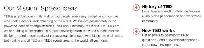 TED vision and mission statement: Spread ideas" width="690" style="width: 690px;" srcset="https://blog.hubspot.com/hs-fs/hubfs/ted-mission-statement.png?width=345&name=ted-mission-statement.png 345w, https://blog.hubspot.com/hs-fs/hubfs/ted-mission-statement.png?width=690&name=ted-mission-statement.png 690w, https://blog.hubspot.com/hs-fs/hubfs/ted-mission-statement.png?width=1035&name=ted-mission-statement.png 1035w, https://blog.hubspot.com/hs-fs/hubfs/ted-mission-statement.png?width=1380&name=ted-mission-statement.png 1380w, https://blog.hubspot.com/hs-fs/hubfs/ted-mission-statement.png?width=1725&name=ted-mission-statement.png 1725w, https://blog.hubspot.com/hs-fs/hubfs/ted-mission-statement.png?width=2070&name=ted-mission-statement.png 2070w" sizes="(max-width: 690px) 100vw, 690px