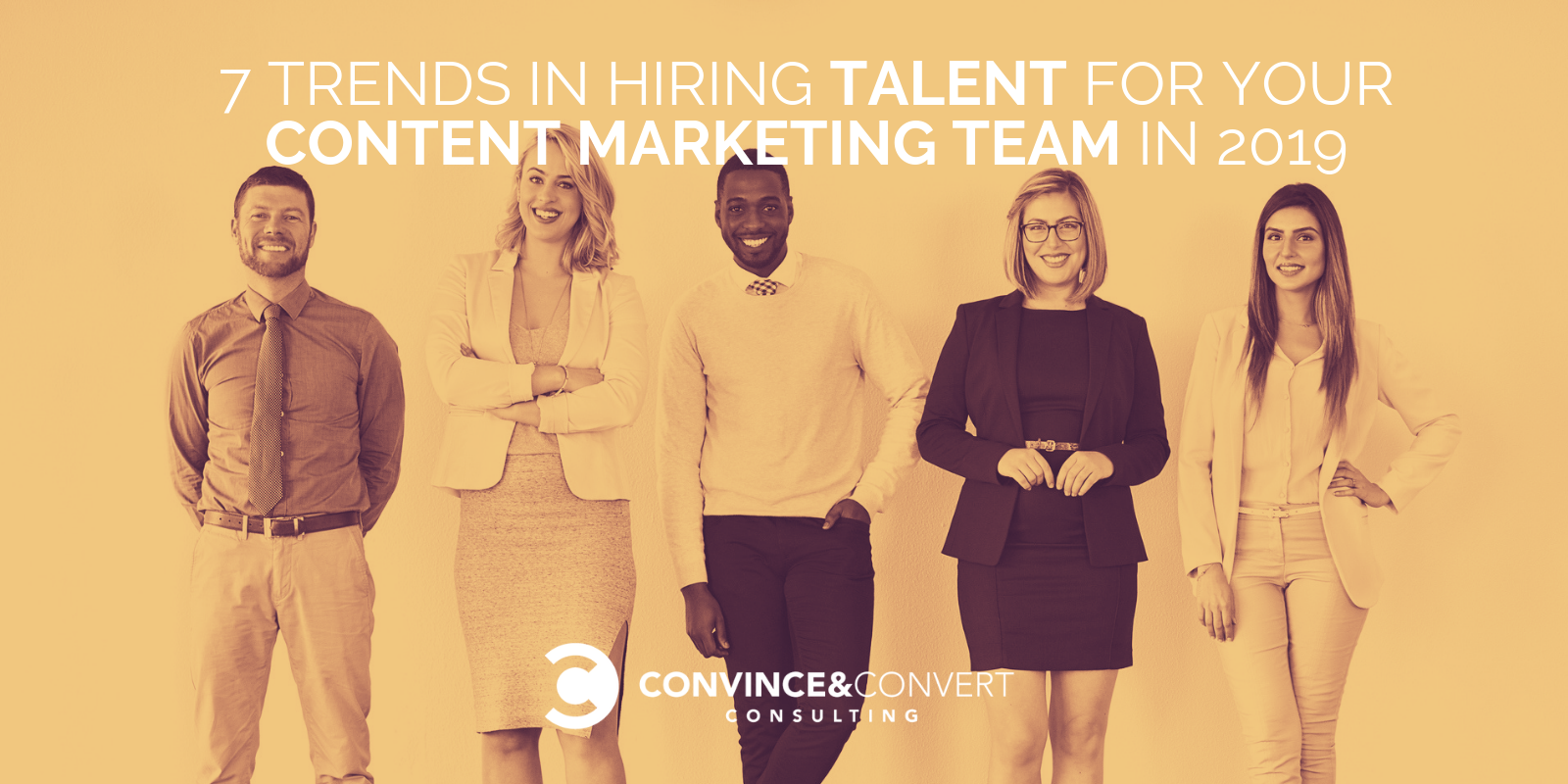7 Trends in Hiring Talent per il tuo team di marketing dei contenuti nel 2019