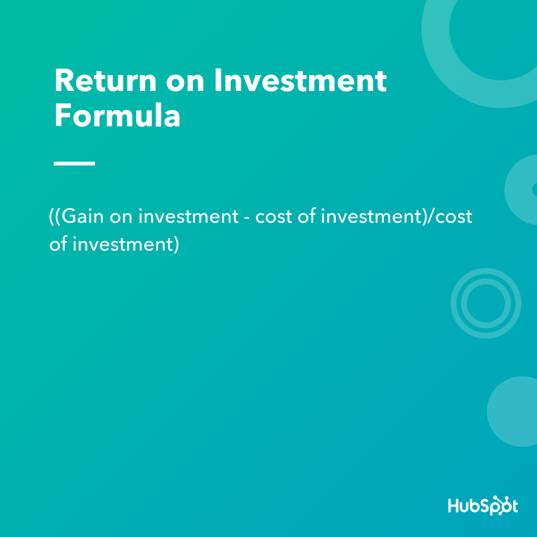 Return on Investment Formula