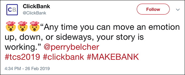 Tweet from Traffic & Conversion Summit 2019 Partecipazione di una citazione di Perry Belcher: Ogni volta che puoi spostare un'emozione, su giù o di lato, la tua storia sta funzionando.