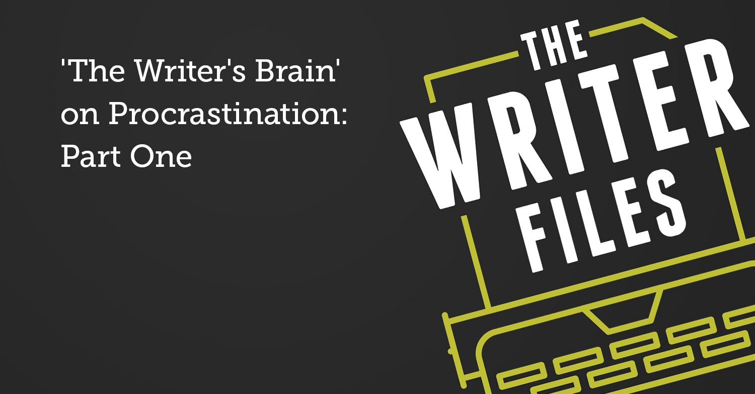 'The Writer's Brain' on Procrastination: Part One
