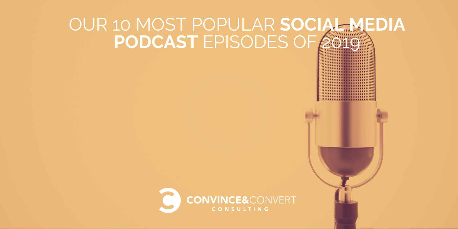 I nostri 10 episodi di podcast sui social media più popolari del 2019