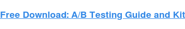 Download gratuito: Guida e kit di test A / B