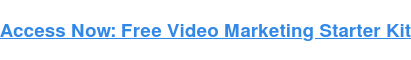 Accedi ora: Starter kit gratuito di video marketing