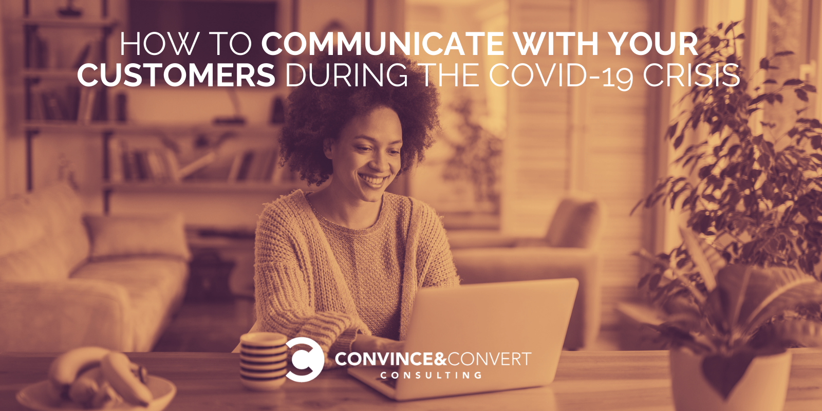 Come comunicare con i clienti durante la crisi COVID-19