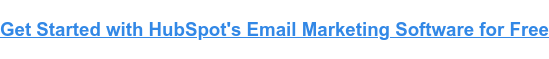 Inizia gratuitamente con il software di email marketing di HubSpot
