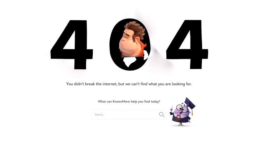 La pagina 404 della Disney mostra un'animazione di Ralph Spaccatutto che esplode attraverso uno schermo e dice ai visitatori che non hanno violato Internet.  Un grande uso della personalità in questo esempio. 