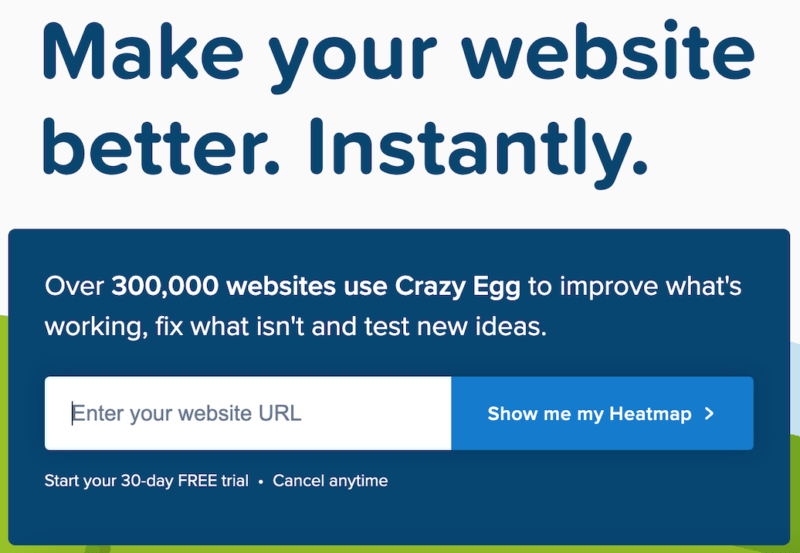 Crazy Egg usa il tempo per attirare l'attenzione con il titolo.  Il testo recita: Migliora il tuo sito web.  Immediatamente. 