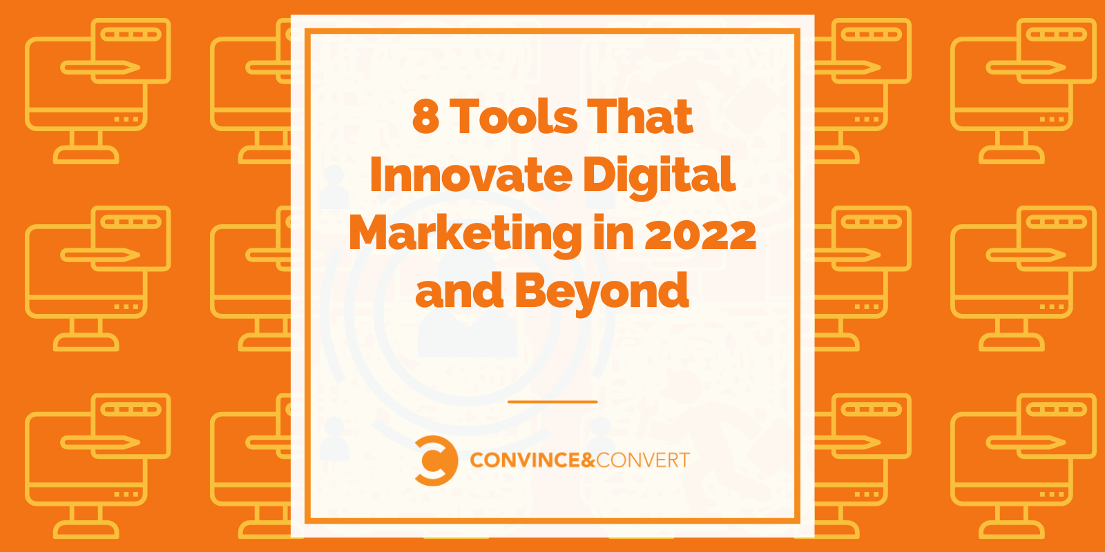 8 strumenti che innovano il marketing digitale nel 2022 e oltre