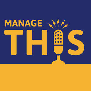 miglior podcast sulla gestione dei progetti, gestisci questo